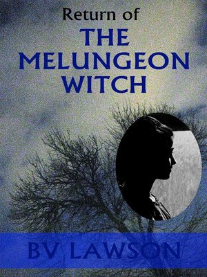 cover image of Return of the Melungeon Witch
